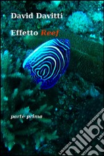 Effetto Reef. E-book. Formato EPUB ebook