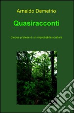 Quasiracconti. E-book. Formato EPUB ebook