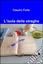 L'isola delle streghe. E-book. Formato EPUB ebook