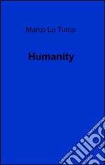 Humanity. E-book. Formato EPUB ebook