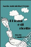 Di sogni e di ricette. Ricette e qualcos'altro. E-book. Formato EPUB ebook