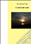Il colore del cielo. E-book. Formato EPUB ebook