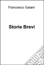 Storie Brevi. E-book. Formato EPUB ebook