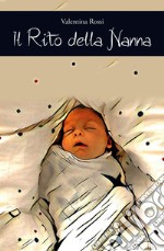 Il rito della nanna. E-book. Formato EPUB ebook