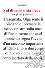 Sul divano si sta bene. E-book. Formato EPUB ebook