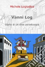 Vanni Log. E-book. Formato EPUB ebook