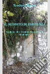 IL REDDITO DI ESISTENZA. E-book. Formato EPUB ebook di Teodoro Russo