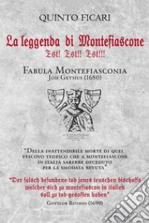 La leggenda di Montefiascone Est!  Est!!  Est!!!. E-book. Formato EPUB ebook di Quinto Ficari