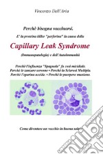 è la proteina killer perforina la causa della capillary leak syndrome (immunopatologia) ed autoimmunità. E-book. Formato EPUB ebook