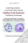 è la proteina killer perforina la causa della capillary leak syndrome (immunopatologia) ed autoimmunità. E-book. Formato EPUB ebook di Vincenzo Dell' Aria
