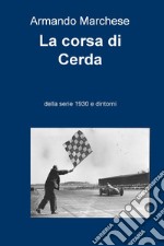 La corsa di Cerda. E-book. Formato EPUB ebook