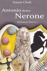 Antonio detto Nerone. E-book. Formato EPUB ebook