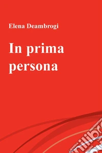 In prima persona. E-book. Formato EPUB ebook