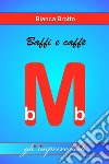 Baffi e caffè. I mini bb. E-book. Formato EPUB ebook