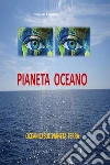 Pianeta Oceano. E-book. Formato EPUB ebook di Virginio Foiadelli
