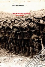 La mia Grande Guerra sul Carso. E-book. Formato EPUB ebook