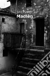 Madlèn . E-book. Formato EPUB ebook