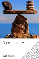 Sapendo morivo. E-book. Formato EPUB ebook