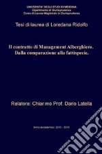 Il contratto di Management Alberghiero. Dalla comparazione alla fattispecie.. E-book. Formato EPUB