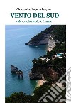 VENTO DEL SUD. E-book. Formato EPUB ebook di Alessandro Pagano Pagano