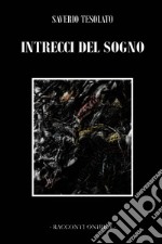 Intrecci del sogno. E-book. Formato EPUB ebook