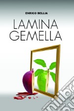 Lamina Gemella. E-book. Formato EPUB