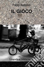 IL GIOCO. E-book. Formato EPUB ebook