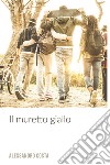 Il muretto giallo. E-book. Formato EPUB ebook