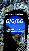 6/6/66. E-book. Formato EPUB ebook