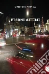 ETERNI ATTIMI. E-book. Formato EPUB ebook