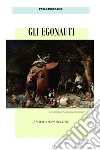 gli egonauti. E-book. Formato EPUB ebook di paolo ingrassia