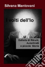 I volti dell&#39;Io. E-book. Formato EPUB ebook