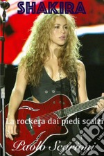 Shakira. E-book. Formato EPUB ebook