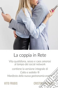 La coppia in Rete. E-book. Formato EPUB ebook