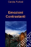 Emozioni Contrastanti. E-book. Formato EPUB ebook