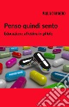 Penso quindi sento. E-book. Formato EPUB ebook