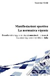 Manifestazioni sportive. La normativa vigente. E-book. Formato EPUB ebook di Nazzareno Minniti