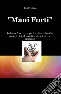 "Mani Forti". E-book. Formato EPUB ebook