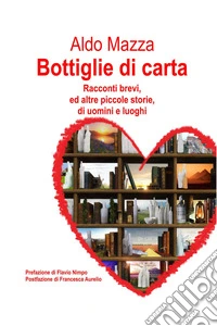 Bottiglie di carta. E-book. Formato EPUB ebook