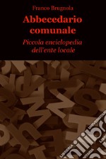 Abbecedario comunale. E-book. Formato EPUB ebook