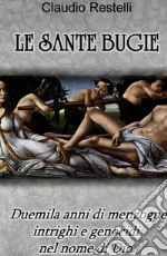 &quot;LE SANTE BUGIE&quot;. E-book. Formato EPUB ebook