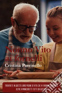 Nonno Vito ai fornelli. E-book. Formato EPUB ebook