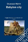 Babylon city. E-book. Formato EPUB ebook