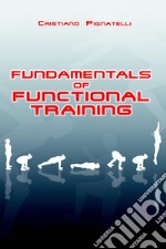 FUNDAMENTALS OF FUNCTIONAL TRAINING. E-book. Formato EPUB ebook