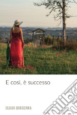 E così, è successo . E-book. Formato EPUB ebook