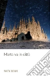 Marta va in città . E-book. Formato EPUB ebook
