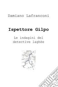 Ispettore Gilpo. E-book. Formato EPUB ebook