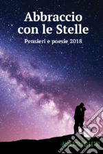 Abbraccio con le Stelle. E-book. Formato EPUB ebook