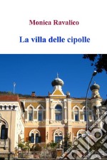 La villa delle cipolle. E-book. Formato EPUB