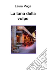 La tana della volpe. E-book. Formato EPUB ebook